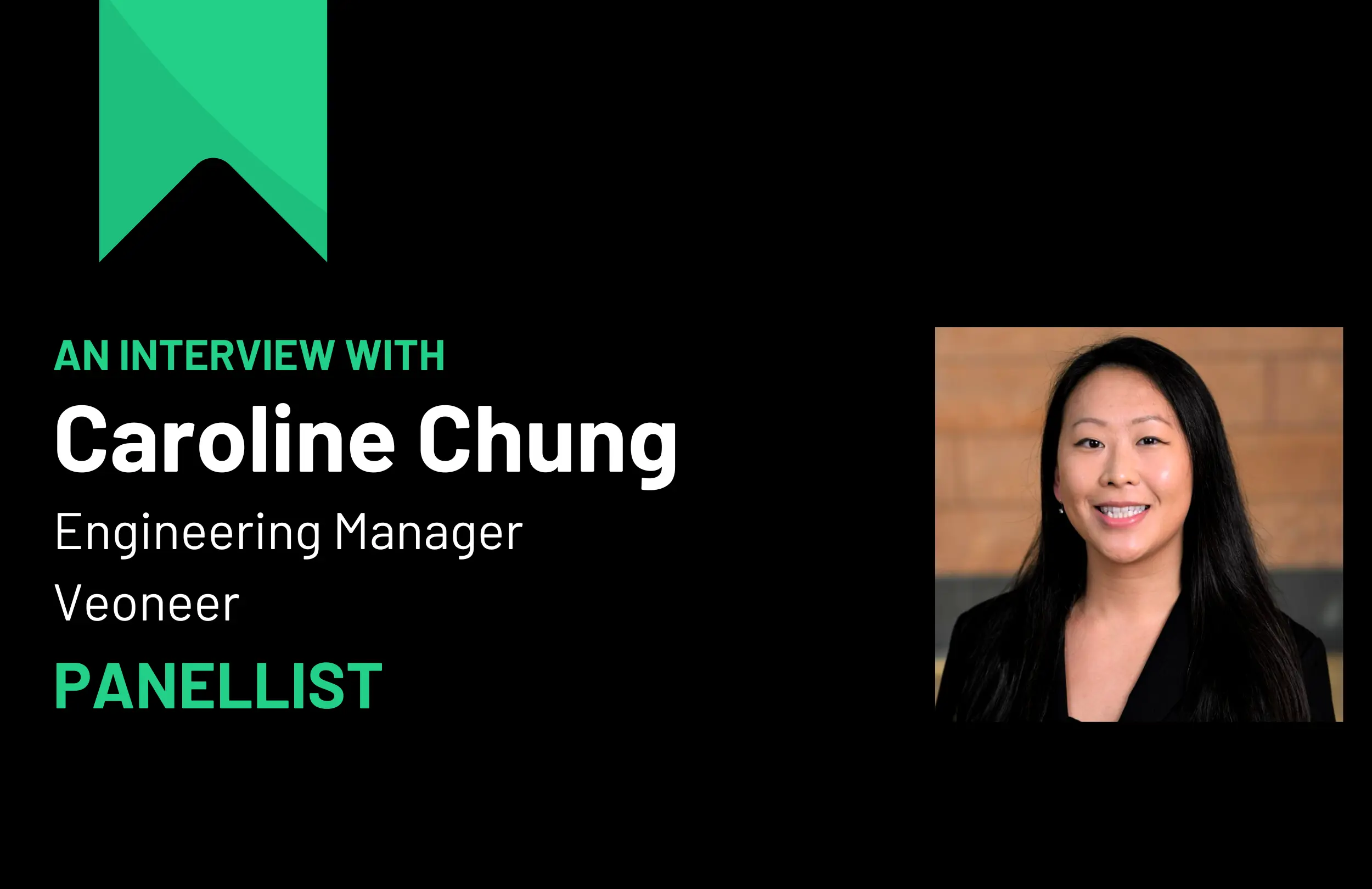 An interview with Caroline Chung, Engineering Manager at Veoneer