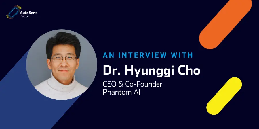 Dr Hyunggi Cho, CEO & Co-Founder at Phantom AI
