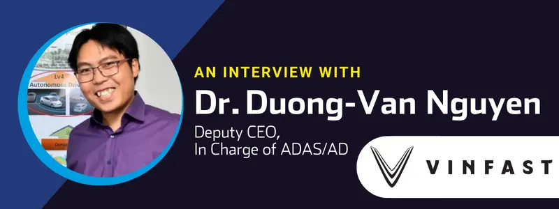 An Interview with Dr Duong-Van Nguyen, VinFast